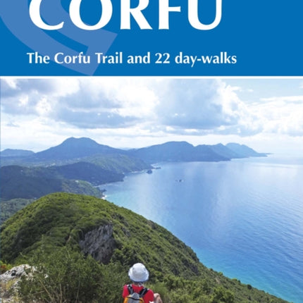 Walking and Trekking on Corfu: The Corfu Trail and 22 day-walks