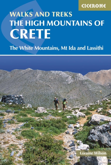 The High Mountains of Crete: The White Mountains, Psiloritis and Lassithi Mountains