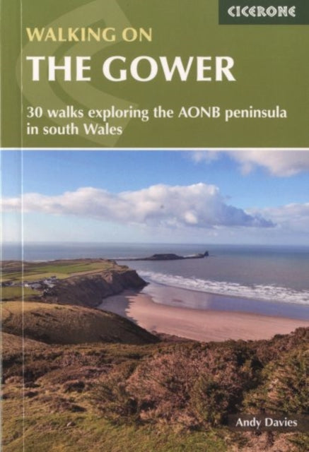 Walking on Gower: 30 walks exploring the AONB peninsula in South Wales