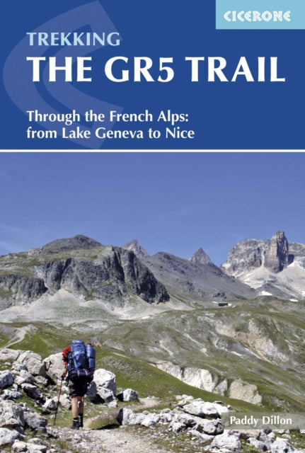 The GR5 Trail: Through the French Alps from Lake Geneva to Nice