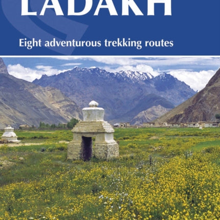 Trekking in Ladakh: Eight adventurous trekking routes