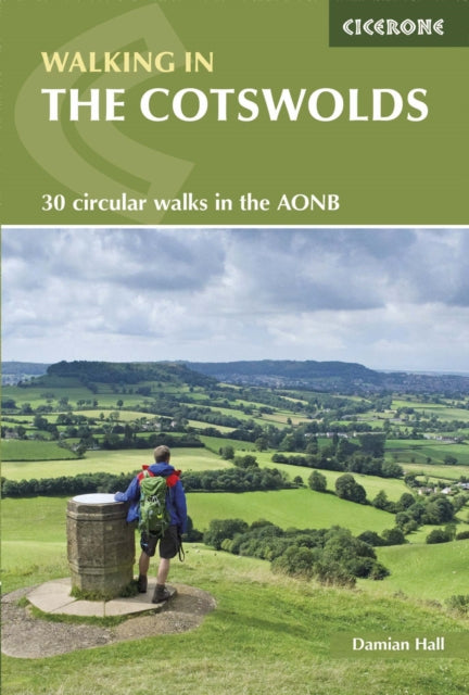 Walking in the Cotswolds: 30 circular walks in the Cotswolds AONB