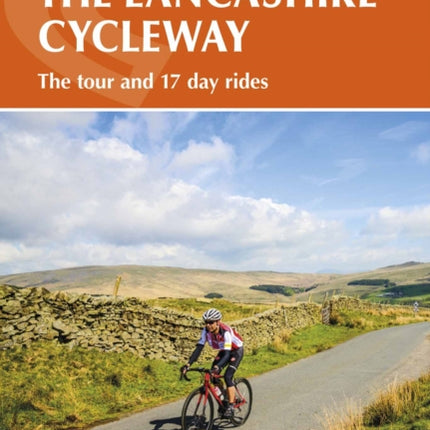 The Lancashire Cycleway: The tour and 17 day rides