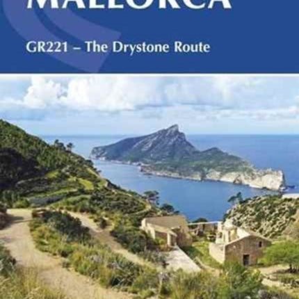 Trekking in Mallorca: GR221 - The Drystone Route through the Serra de Tramuntana