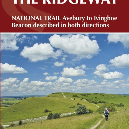 The Ridgeway National Trail: Avebury to Ivinghoe Beacon described in both directions