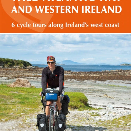 The Wild Atlantic Way and Western Ireland: 6 cycle tours along Ireland's west coast