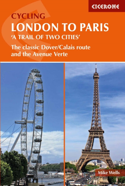 Cycling London to Paris: The classic Dover/Calais route and the Avenue Verte