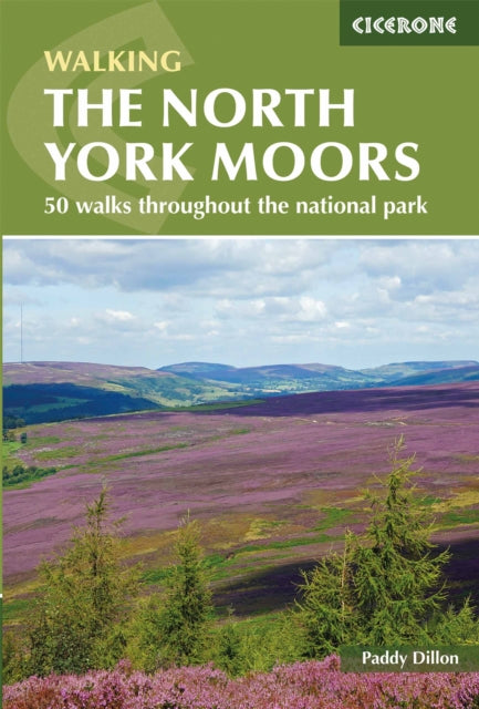 The North York Moors: 50 walks in the National Park