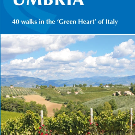 Walking in Umbria: 40 walks in the 'Green Heart' of Italy