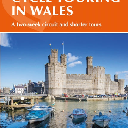 Cycle Touring in Wales: A two-week circuit and shorter tours