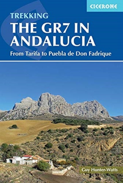 Trekking the GR7 in Andalucia: From Tarifa to Puebla de Don Fadrique