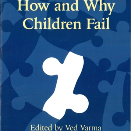 How and Why Children Fail