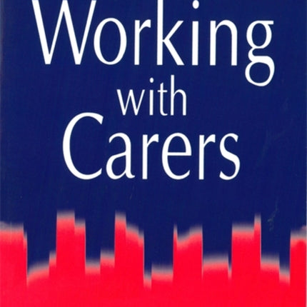 Working with Carers