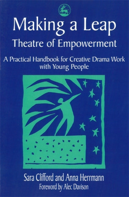 Making a Leap - Theatre of Empowerment: A