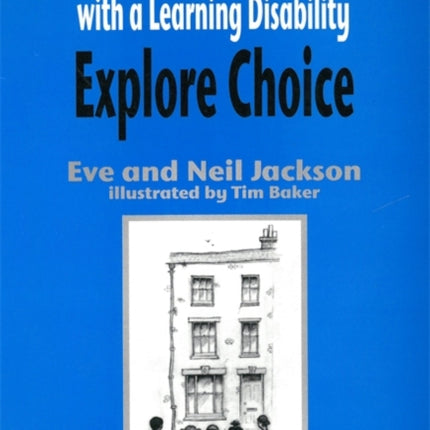 Helping People with a Learning Disability Explore Choice