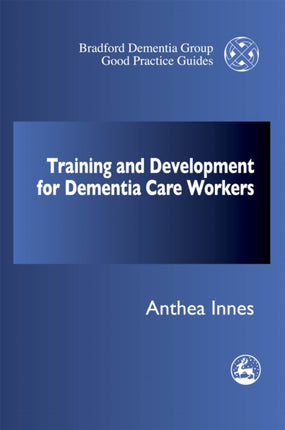 Training and Development for Dementia Care