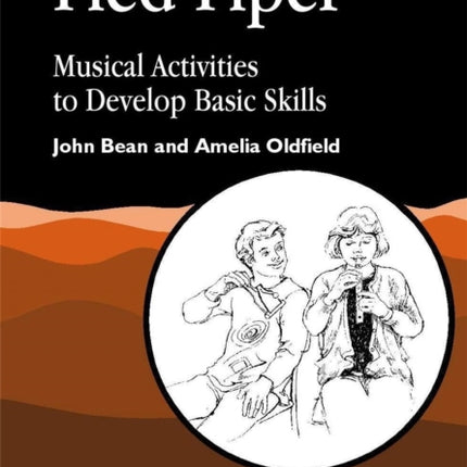 Pied Piper: Musical Activities to Develop Basic Skills