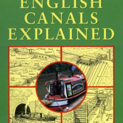 English Canals Explained