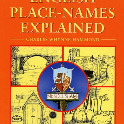 English Place-Names Explained