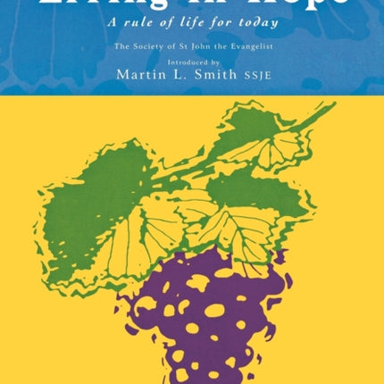 Living in Hope: A Rule of Life