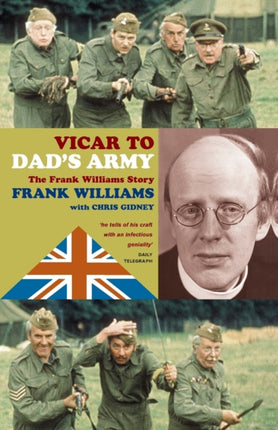 Vicar to  Dad's Army : The Frank Williams Story