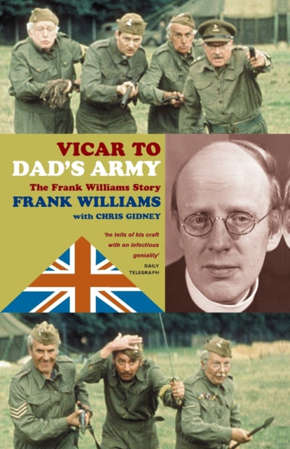 Vicar to  Dad's Army : The Frank Williams Story