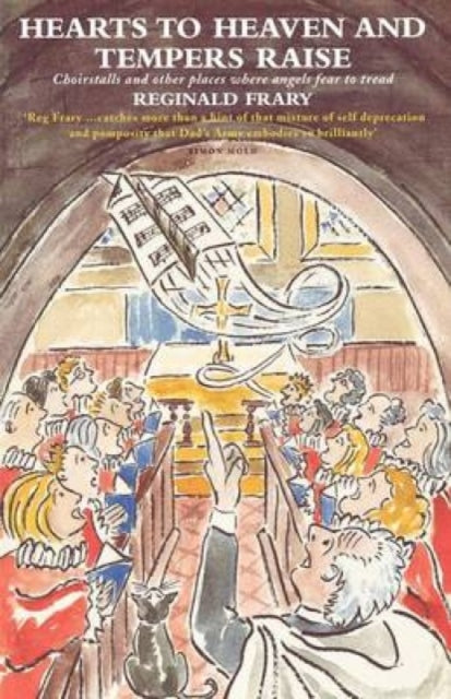 Hearts to Heaven and Tempers Raise: Choirstalls