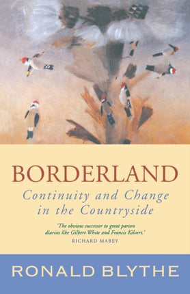 Borderland: Continuity and Change in the Countryside