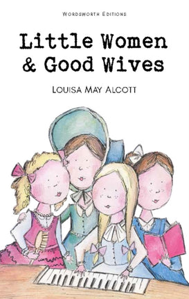 Little Women & Good Wives