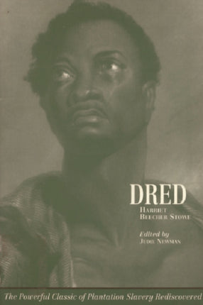 Dred: A Tale of the Great Dismal Swamp