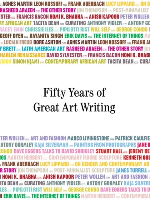 Fifty Years of Great Art Writing