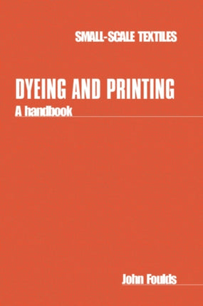 Dyeing and Printing: A handbook