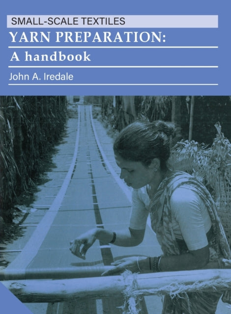 Yarn Preparation: A handbook