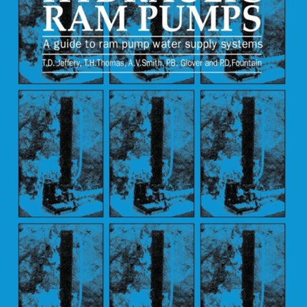 Hydraulic Ram Pumps: A guide to ram pump water