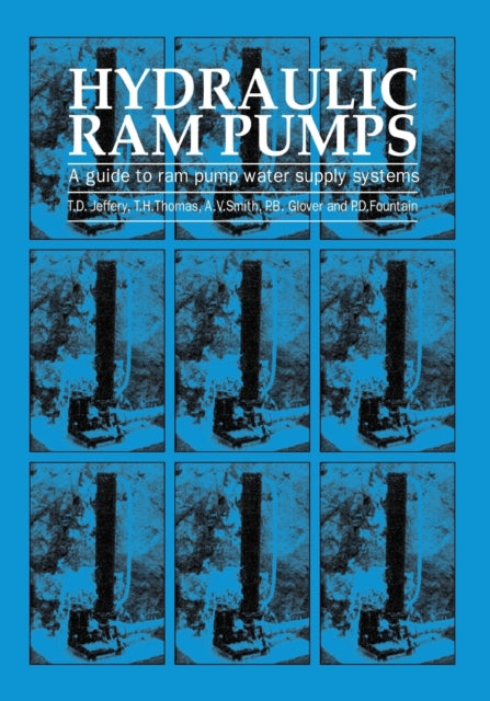 Hydraulic Ram Pumps: A guide to ram pump water