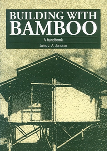 Building with Bamboo: A handbook