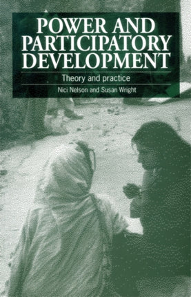 Power and Participatory Development: Theory and