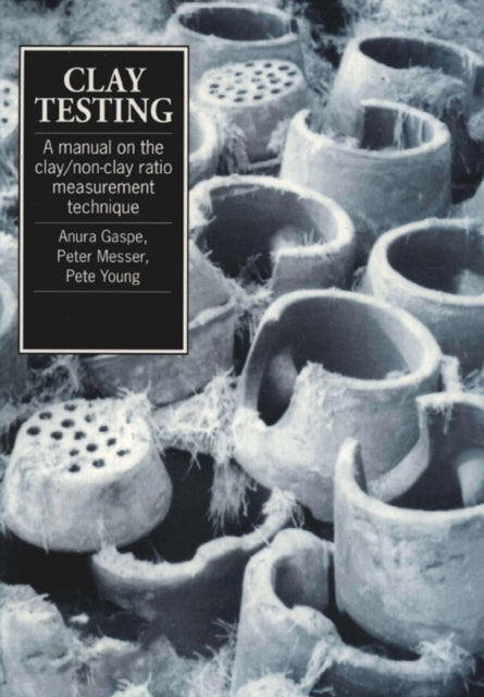 Clay Testing: A manual on the clay/non-clay