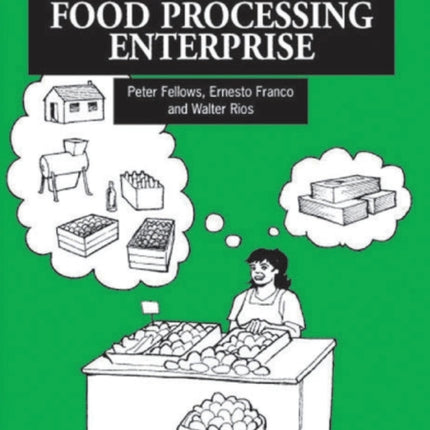 Starting a Small Food Processing Enterprise