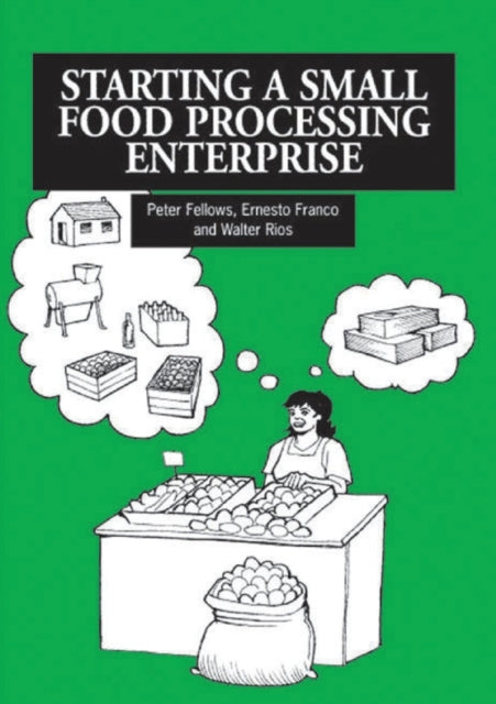 Starting a Small Food Processing Enterprise