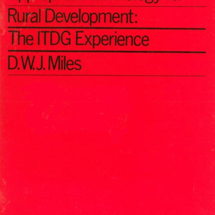 Appropriate Technology for Rural Development: The