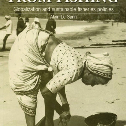 Livelihood from Fishing: Globalization and