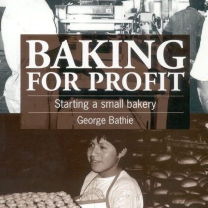 Baking for Profit: Starting a Small Bakery