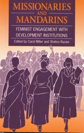 Missionaries and Mandarins: Feminist engagement