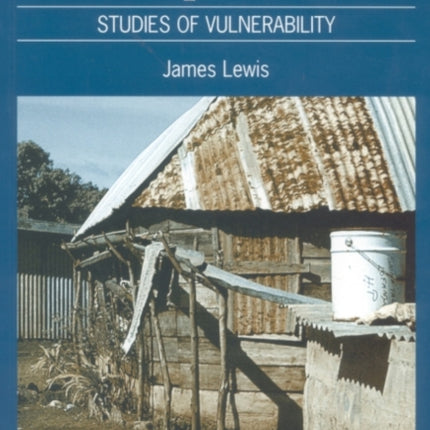 Development in Disaster-Prone Places: Studies of