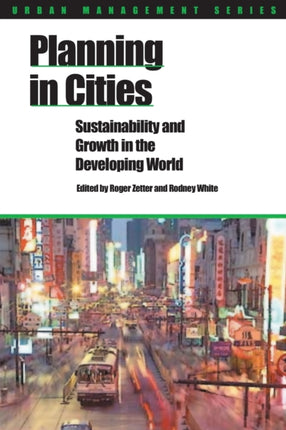 Planning in Cities: Sustainability and growth in
