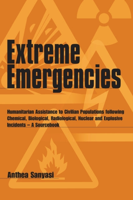 Extreme Emergencies: Humanitarian assistance to
