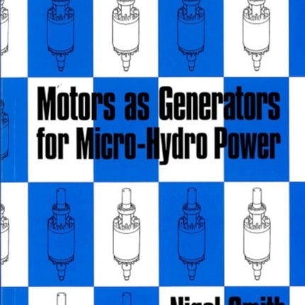 Motors as Generators for Micro-hydro Power