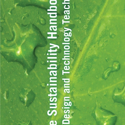 The Sustainability Handbook for Design &