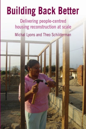 Building Back Better: Delivering people-centred housing reconstruction at scale